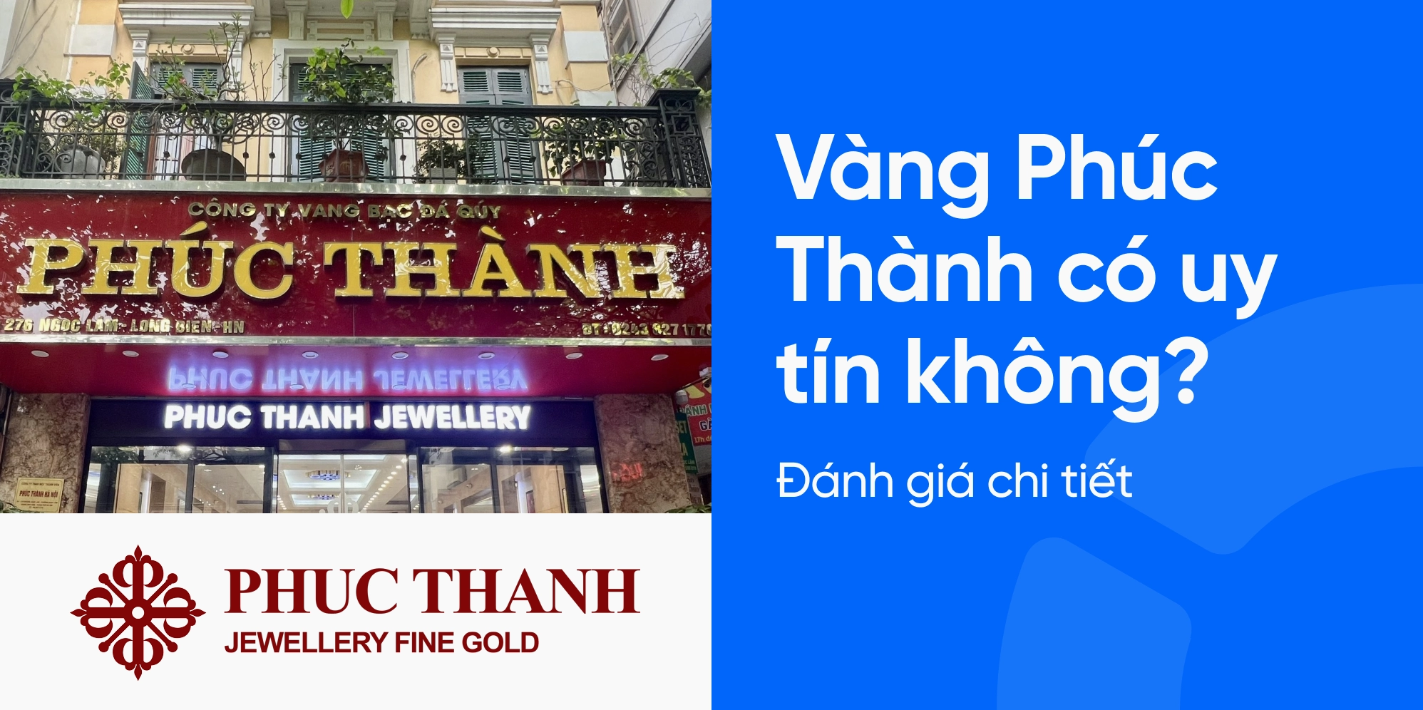 Vàng Phúc Thành có uy tín không? Đánh giá chi tiết